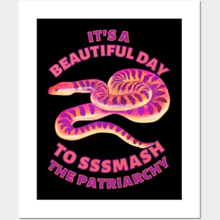Beautiful Day to Smash the Patriarchy Snake Posters and Art